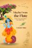 Maybe I was the Flute: Poems of the divine flutist by a digital artist