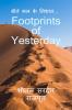 Footprints of yesterday / बीते कल के निशान