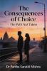 The Consequences of Choice: The Path Not Taken