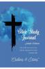 Bible Study Journal: An Effective Bible Study and Log Book To Help Your Scripture-Reading Journey