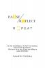 Pause Reflect Repeat: Everyday observations on life laughter and perspective. From traffic jams and coffee breaks to family dinners and unexpected goodbyes life has a lot to say if you are will...