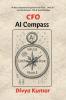 CFO AI Compass: A Practical Guide for Finance Leaders