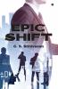 Epic Shift