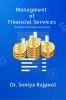 Management of Financial Services: Principles and Practices for Success