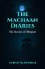The Machaan Diaries: The Secrets of Melghat