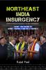 NORTHEAST INDIA INSURGENCY