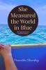She Measured the World in Blue: An Emotional and Aesthetic Scale
