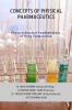 Concepts of Physical Pharmaceutics: Physicochemical Fundamentals of Drug Formulation