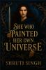 She who painted her own Universe: Second Edition