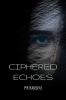 CIPHERED ECHOES