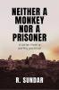 Neither a Monkey nor a Prisoner: A letter from a worthy postman