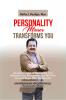 Personality Mirror Transforms You: Unveil the Layers Of Personality Turn Reflection into Reinvention See Who You Are and Shape Who You Become