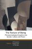 The Texture of Being: Phenomenological Inquiries into Gender Culture and Power