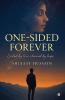 One Sided Forever: Exiled by Love Chained by Hope