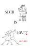 Such is love!