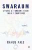 Swaraum: Mystic Metaphors From Indic Scriptures