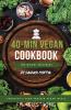 Sandhiya's High-Protein Vegan Meals: 40-Min Vegan Cookbook for Weight Watchers