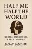 HALF ME HALF THE WORLD: Quotes  Experiences &short stories