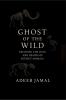 Ghost of the Wild: Decoding the Lives and Deaths of Extinct Animals