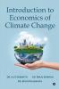 Introduction to Economics of Climate Change