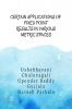 CERTAIN APPLICATIONS OF FIXED POINT RESULTS IN VARIOUS METRIC SPACES: Fixed Point Results and its Applications