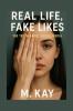 Real Life Fake Likes: How Social Media Hijacks Our Minds Rewires Connection and Fuels a New Kind of Loneliness