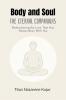 Body and Soul: The Eternal Companions: Rediscovering the Love That Has Always Been With You