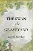 The Swan in the Graveyard