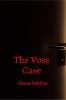 The Voss Case