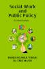 Social Work and Public Policy: A Critical Analysis