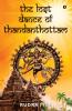 The Lost Dance of Thandanthottam