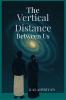 The Vertical Distance Between Us: Across the Floor