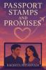 Passport Stamps and Promises: Fictional Novel