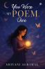 You were my poem once