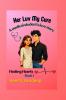 Her Luv My Cure: Healing Hearts