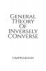General Theory Of Inversely Converse