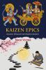 Kaizen Epics: Ancient Wisdom for Modern Growth