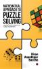 Mathematical Approach to Puzzle Solving:Making Maths and Fun Come Together
