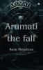 Arumati : The Fall: Base Pasadena