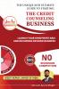 THE CREDIT  COUNSELING BUSINESS: Launch Your Own Profitable and Recurring Revenue Business
