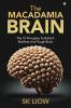 The Macadamia Brain: The 10 principles to build a resilient and tough brain