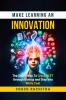 Make Learning An Innovation: The Smart Way To Crack NEET through Biology and Step Into White Coat