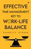 Effective Time Management Key to Work-Life Balance
