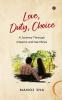 Love Duty Choice: A Journey Through Dreams and Sacrifices