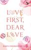 Love First Dear Love