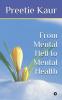 From Mental Hell to Mental Health