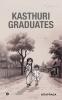 Kasthuri Graduates
