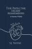 The Path the Heart Remembers: A Journey Within