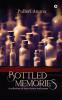 Bottled Memories: A collection of short stories and poems