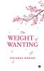 The Weight of Wanting